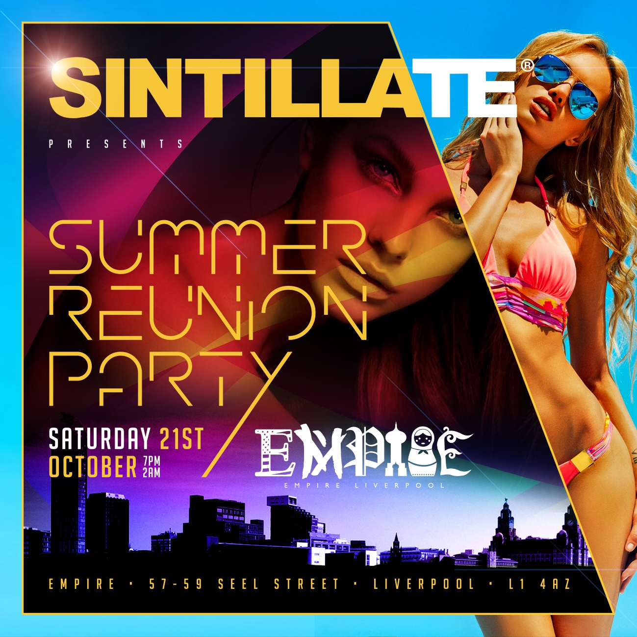 SINTILLATE presents Summer Reunion Party at Empire