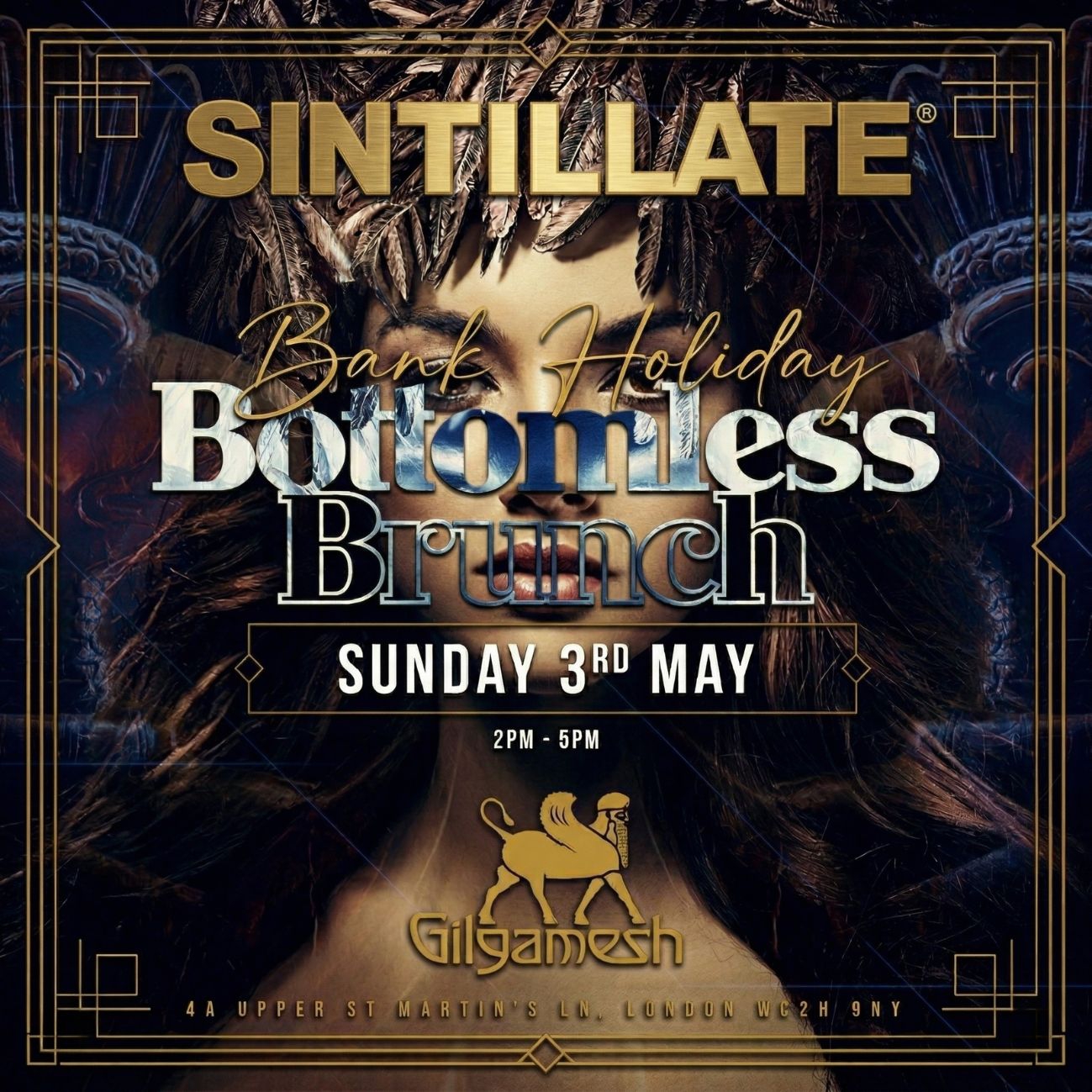 SINTILLATE Bank Holiday Bottomless Brunch at Gilgamesh London | SINTILLATE
