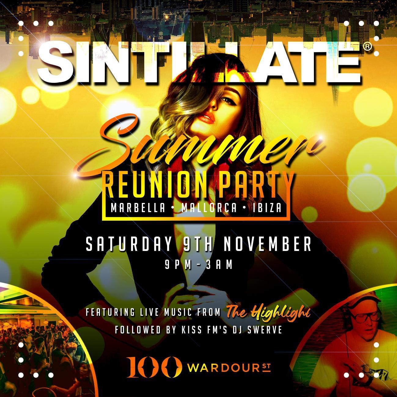 SINTILLATE's Summer Reunion Party at 100 Wardour St