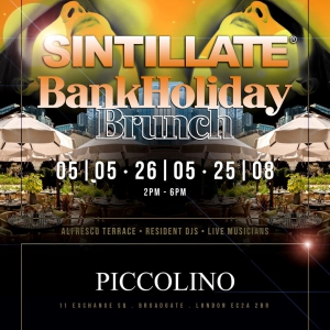 SINTILLATE Bank Holiday Sunday Bottomless Brunch at Piccolino