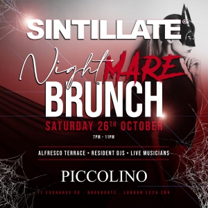 SINTILLATE NightMARE Brunch at Piccolino